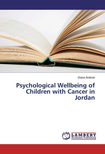 Psychological Wellbeing of Children with Cancer in Jordan