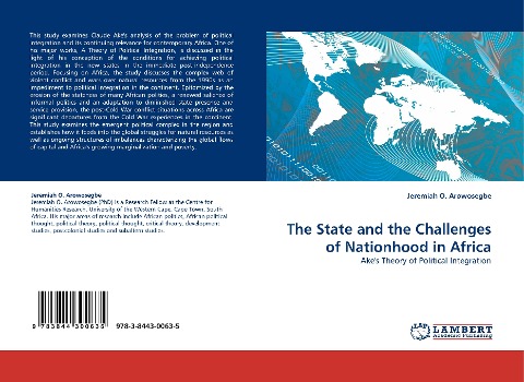The State and the Challenges of Nationhood in Africa: Akes Theory of Political Integration