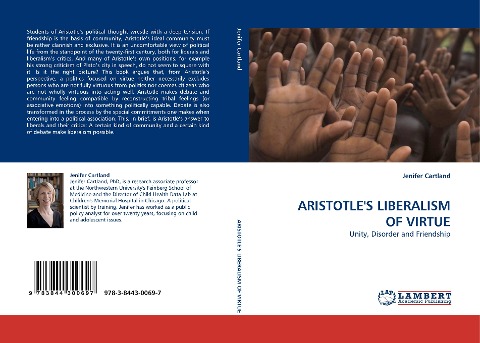 ARISTOTLES LIBERALISM OF VIRTUE: Unity, Disorder and Friendship