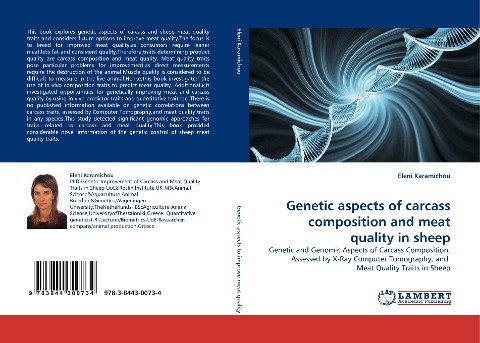 Genetic aspects of carcass composition and meat quality in sheep: Genetic and Genomic Aspects of Carcass Composition, Assessed by X-Ray Computer Tomography, and  Meat Quality Traits in Sheep