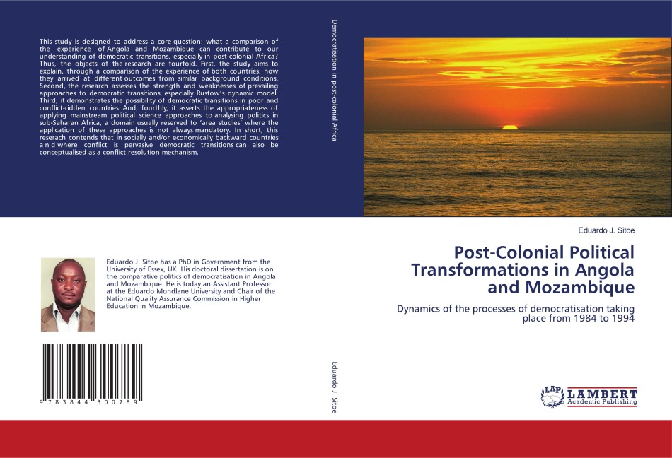 Post-Colonial Political Transformations in Angola and Mozambique: Dynamics of the processes of democratisation taking place from 1984 to 1994