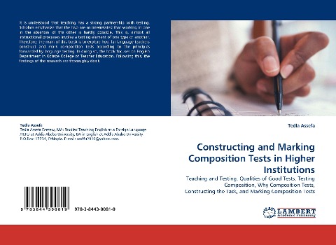 Constructing and Marking Composition Tests in Higher Institutions: Teaching and Testing, Qualities of Good Tests, Testing Composition, Why Composition Tests, Constructing the Task, and Marking Composition Tests