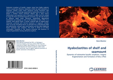 Hyaloclastites of shelf and seamount: Dynamics of submarine basaltic eruptions, magma fragmentation and formation of limu oPele