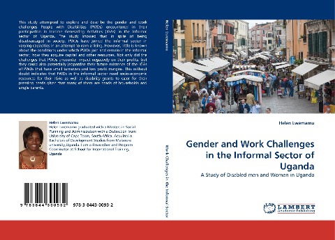 Gender and Work Challenges in the Informal Sector of Uganda: A Study of Disabled men and Women in Uganda