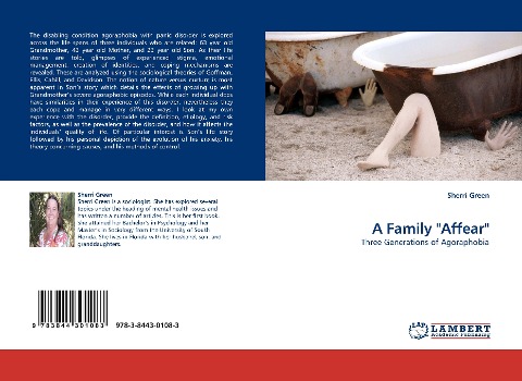 A Family Affear: Three Generations of Agoraphobia