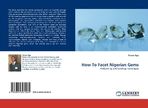How To Facet Nigerian Gems: Prefaceting and Faceting Techniques