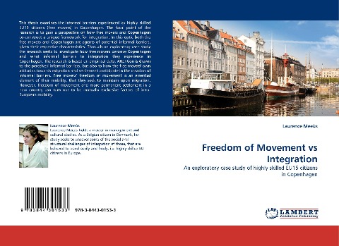 Freedom of Movement vs Integration: An exploratory case study of highly skilled EU15 citizens in Copenhagen