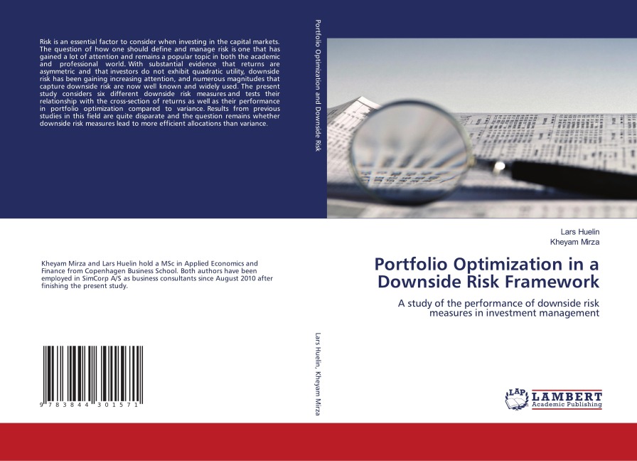Portfolio Optimization in a Downside Risk Framework: A study of the performance of downside risk measures in investment management
