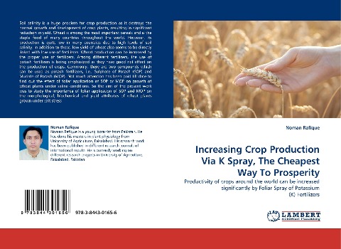 Increasing Crop Production Via K Spray, The Cheapest Way To Prosperity: Productivity of crops around the world can be increased significantly by Foliar Spray of Potassium (K) Fertilizers