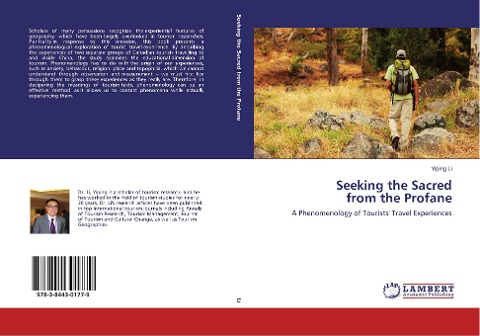Seeking the Sacred from the Profane: A Phenomenology of Tourists Travel Experiences