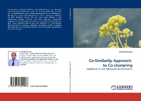 Co-Similarity Approach  to Co-clustering: Application to Text Mining and Bio-Informatics