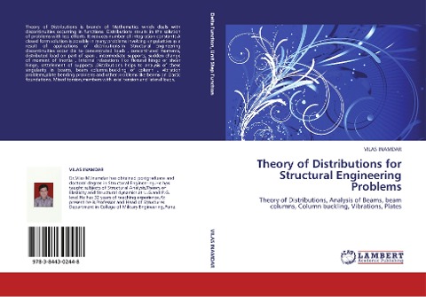 Theory of Distributions for Structural Engineering Problems: Theory of Distributions, Analysis of Beams, beam columns, Column buckling, Vibrations, Plates