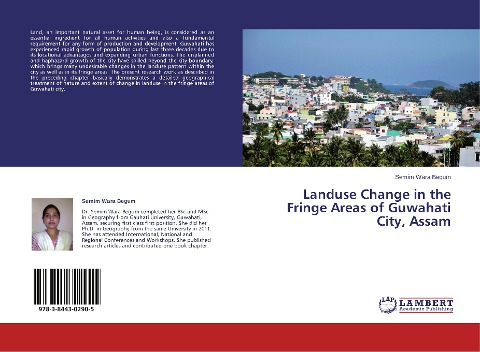 Landuse Change in the Fringe  Areas of Guwahati City, Assam
