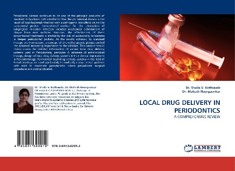 LOCAL DRUG DELIVERY IN PERIODONTICS: A COMPREHENSIVE REVIEW