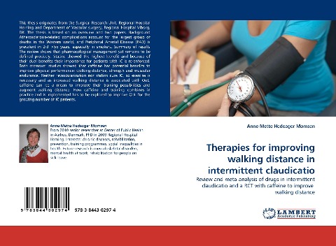 Therapies for improving walking distance in intermittent claudicatio: Review and meta-analysis of drugs in intermittent claudicatio and a RCT with caffeine to improve  walking distance