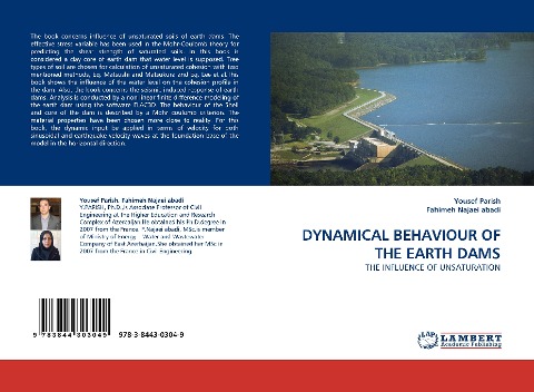 DYNAMICAL BEHAVIOUR OF THE EARTH DAMS: THE INFLUENCE OF UNSATURATION