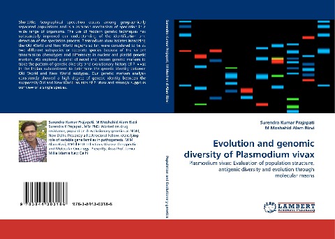 Evolution and genomic diversity of Plasmodium vivax: Plasmodium vivax: Evaluation of population structure, antigenic diversity and evolution through molecular means
