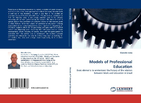 Models of Professional Education: Basic elements to understand the history of the relation between Work and Education in Brazil