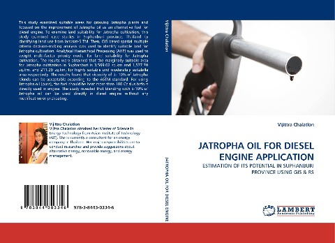 JATROPHA OIL FOR DIESEL ENGINE APPLICATION: ESTIMATION OF ITS POTENTIAL IN SUPHANBURI PROVINCE USING GIS & RS
