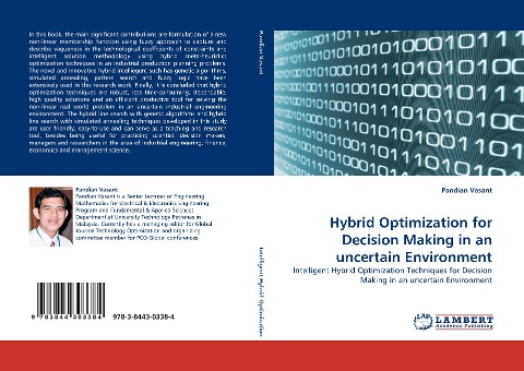 Hybrid Optimization for Decision Making in an uncertain Environment: Intelligent Hybrid Optimization Techniques for Decision Making in an uncertain Environment