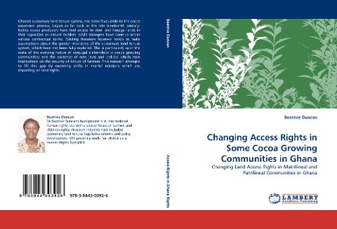 Changing Access Rights in Some Cocoa Growing Communities in Ghana: Changing Land Access Rights in Matrilineal and Patrilineal Communities in Ghana