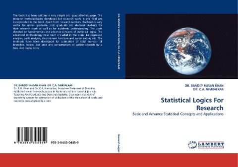 Statistical Logics For Research: Basic and Advance Statistical Concepts and Applications
