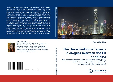 The closer and closer energy dialogues between the EU and China: Why has the European Union changed its energy policy so that it now regards China as one of its main partners in the energy issues?