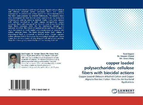 copper loaded polysaccharides- cellulose fibers with biocidal actions: Copper Loaded Chitosan Attached Cotton and Copper Alginate Blended Cotton Fibers for Antibacterial Applications