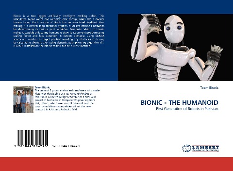 BIONIC - THE HUMANOID: First Generation of Robots in Pakistan