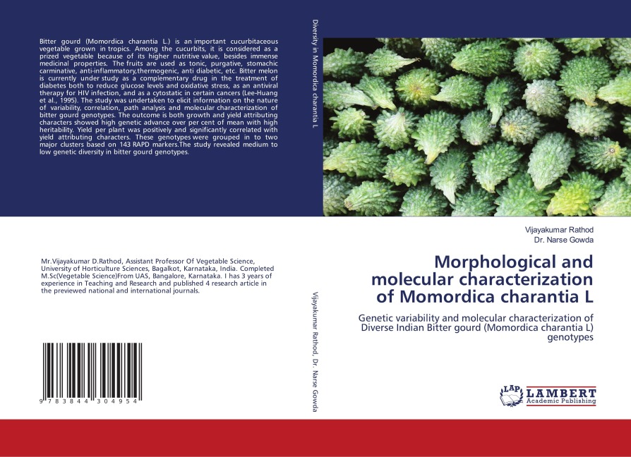 Morphological and molecular characterization of Momordica charantia L: Genetic variability and molecular characterization of Diverse Indian Bitter gourd (Momordica charantia L) genotypes