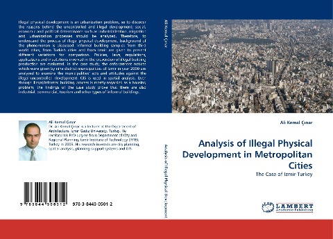 Analysis of Illegal Physical Development in Metropolitan Cities: The Case of Izmir-Turkey