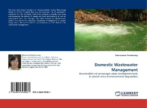 Domestic Wastewater Management: Uncontrolled and unmanaged urban development leads to several forms of environmental degradation