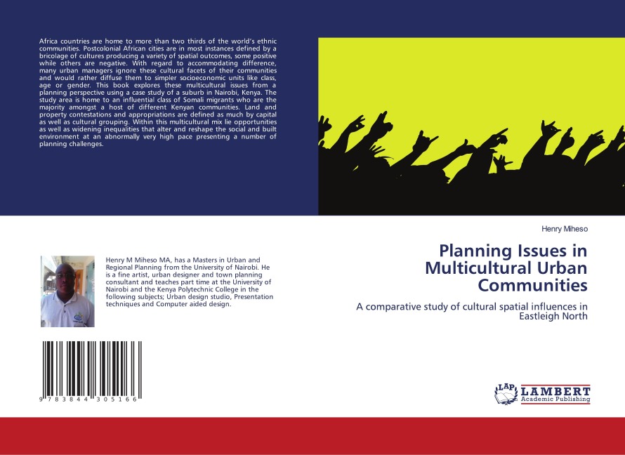 Planning Issues in Multicultural Urban Communities: A comparative study of cultural spatial influences in Eastleigh North