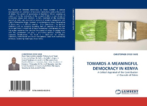 TOWARDS A MEANINGFUL DEMOCRACY IN KENYA: A Critical Appraisal of the Contribution of Councils of Elders