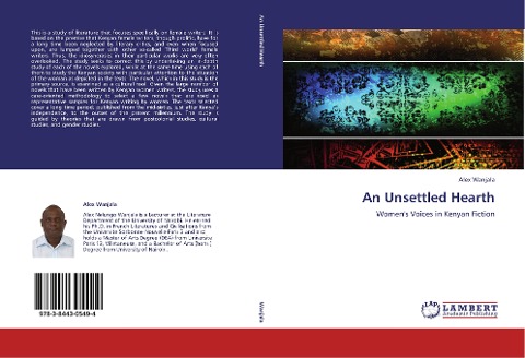 An Unsettled Hearth: Womens Voices in Kenyan Fiction