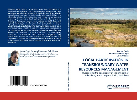 LOCAL PARTICIPATION IN TRANSBOUNDARY WATER RESOURCES MANAGEMENT: Investigating the applicability of the principle of subsidiarity in the Limpopo basin, Zimbabwe