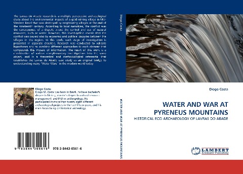 WATER AND WAR AT PYRENEUS MOUNTAINS: HISTORICAL ECO-ARCHAEOLOGY OF LAVRAS DO ABADE