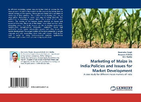 Marketing of Maize in India:Policies and Issues for Market Development: A case study for different maize markets of India