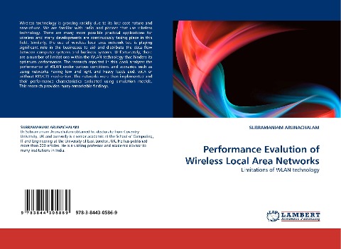 Performance Evalution of Wireless Local Area Networks: Limitations of WLAN technology