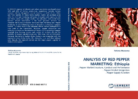 ANALYSIS OF RED PEPPER MARKETING: Ethiopia: . Pepper Market Structure, Conduct and Performance . Pepper Market Integration . Pepper Supply Function