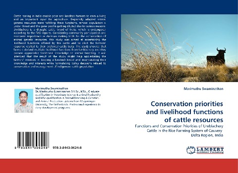 Conservation priorities and livelihood functions of cattle resources: Functions and Conservation Priorities of Umblachery Cattle in the Rice Farming System of Cauvery  Delta Region, India