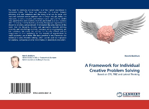 A Framework for Individual Creative Problem Solving: Based on CPS, TRIZ and Lateral Thinking
