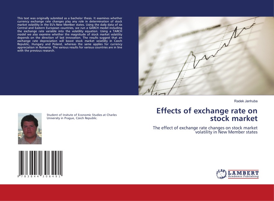 Effects of exchange rate on stock market: The effect of exchange rate changes on stock market volatility in New Member states