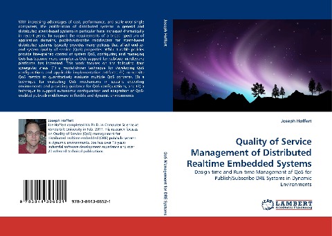 Quality of Service Management of Distributed Realtime Embedded Systems: Design-time and Run-time Management of QoS for Publish/Subscribe DRE Systems in Dynamic Environments