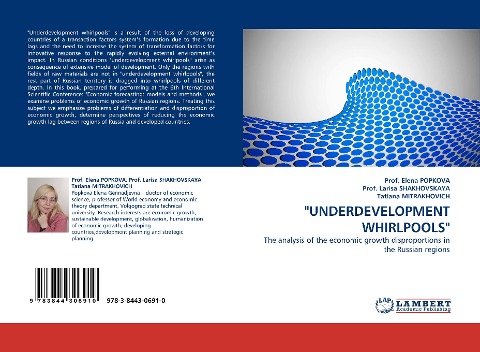 "UNDERDEVELOPMENT WHIRLPOOLS": The analysis of the economic growth disproportions in the Russian regions