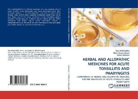 HERBAL AND ALLOPATHIC MEDICINES FOR ACUTE TONSILLITIS AND PHARYNGITIS: COMPARISON OF HERBAL AND ALLOPATHIC MEDICINE FOR THE TREATMENT OF ACUTE TONSILLITIS AND PHARYNGITIS