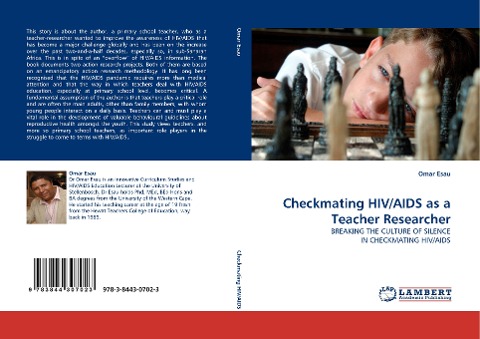 Checkmating HIV/AIDS as a Teacher Researcher: BREAKING THE CULTURE OF SILENCE IN CHECKMATING HIV/AIDS
