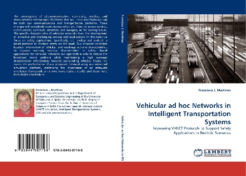 Vehicular ad hoc Networks in Intelligent Transportation Systems: Improving VANET Protocols to Support Safety Applications in Realistic Scenarios