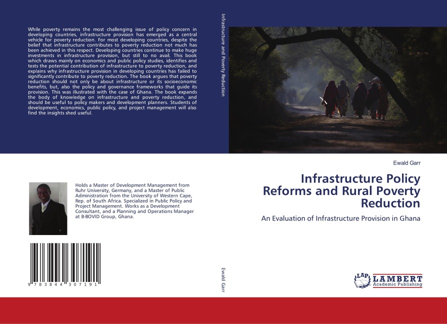 Infrastructure Policy Reforms and Rural Poverty Reduction: An Evaluation of Infrastructure Provision in Ghana