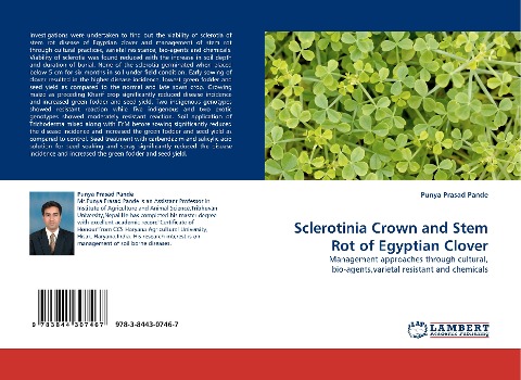 Sclerotinia Crown and Stem Rot of Egyptian Clover: Management approaches through cultural, bio-agents,varietal resistant and chemicals